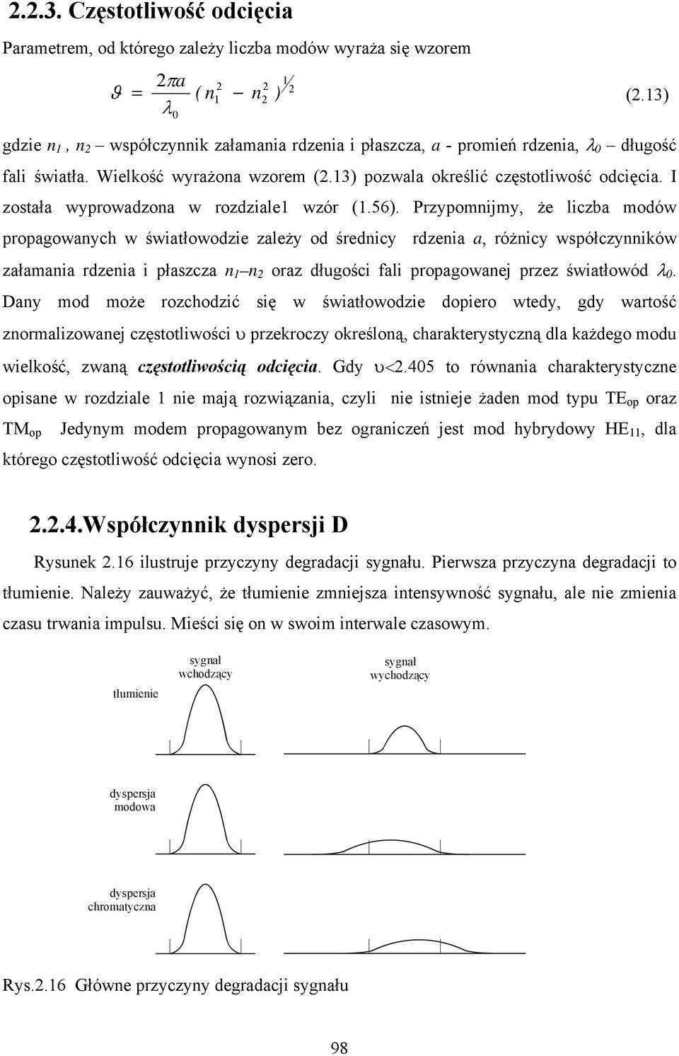 I została wyprowadzona w rozdziale1 wzór (1.56).