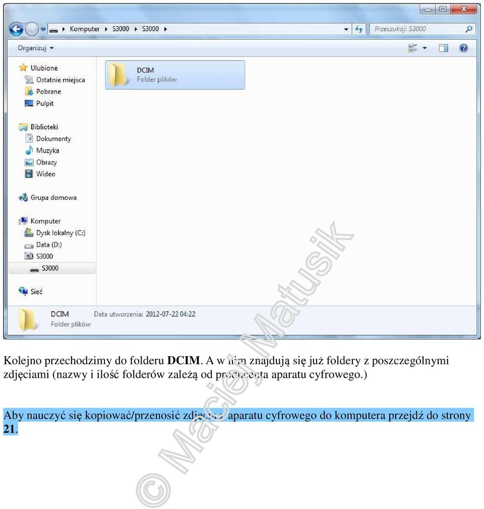 (nazwy i ilość folderów zależą od producenta aparatu cyfrowego.