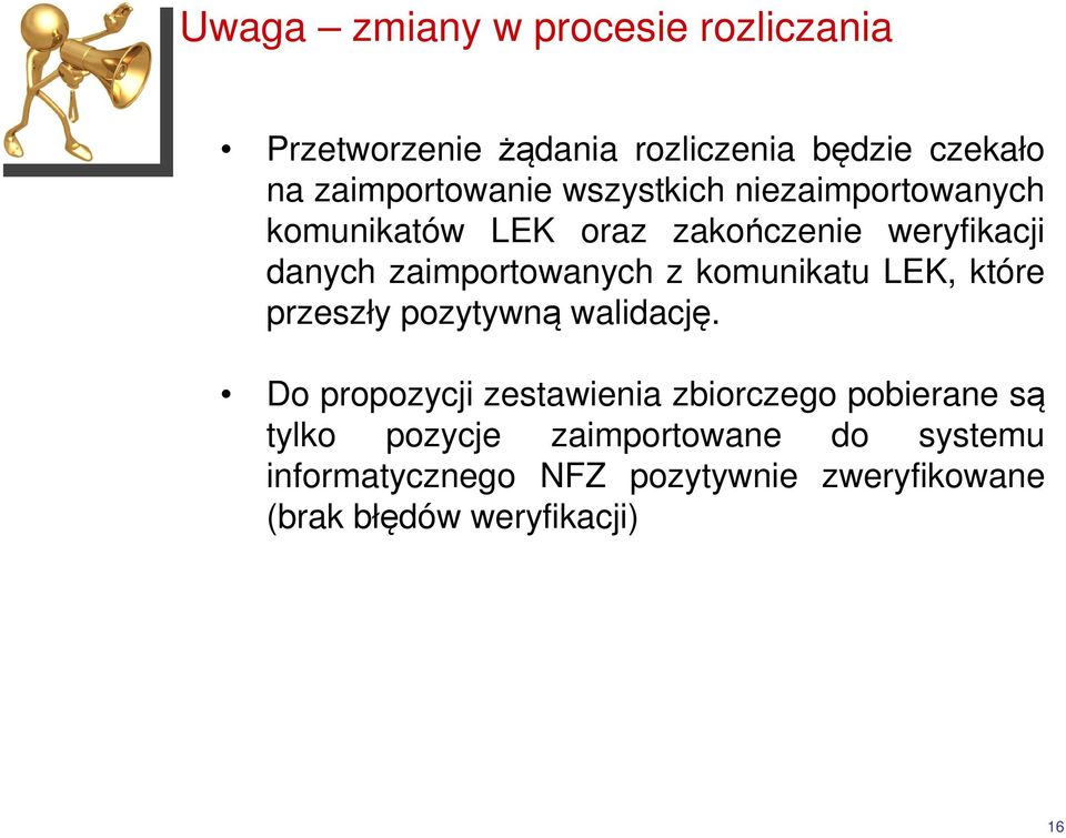 komunikatu LEK, które przeszły pozytywną walidację.