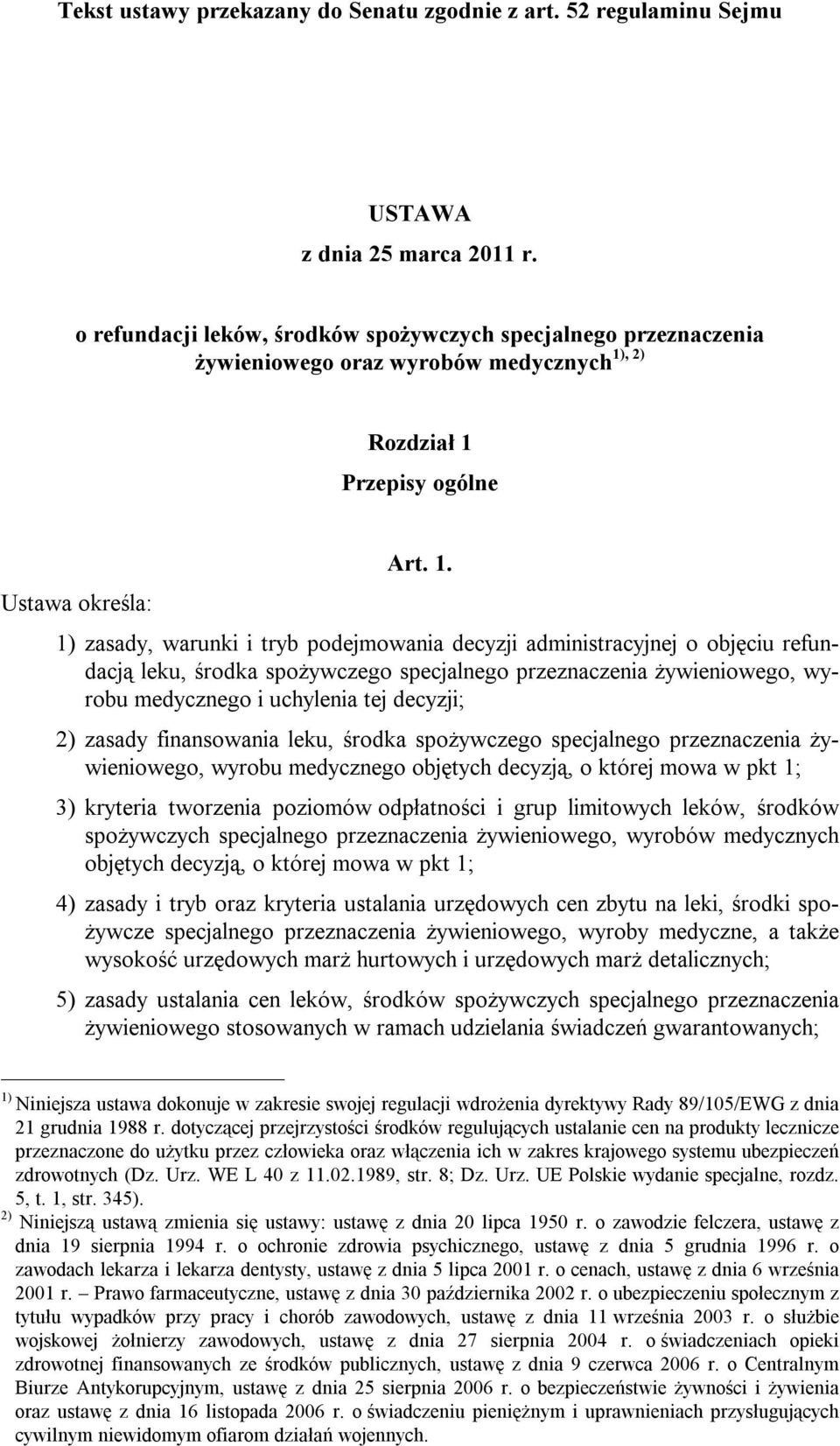 , 2) żywieniowego oraz wyrobów medycznych Rozdział 1 