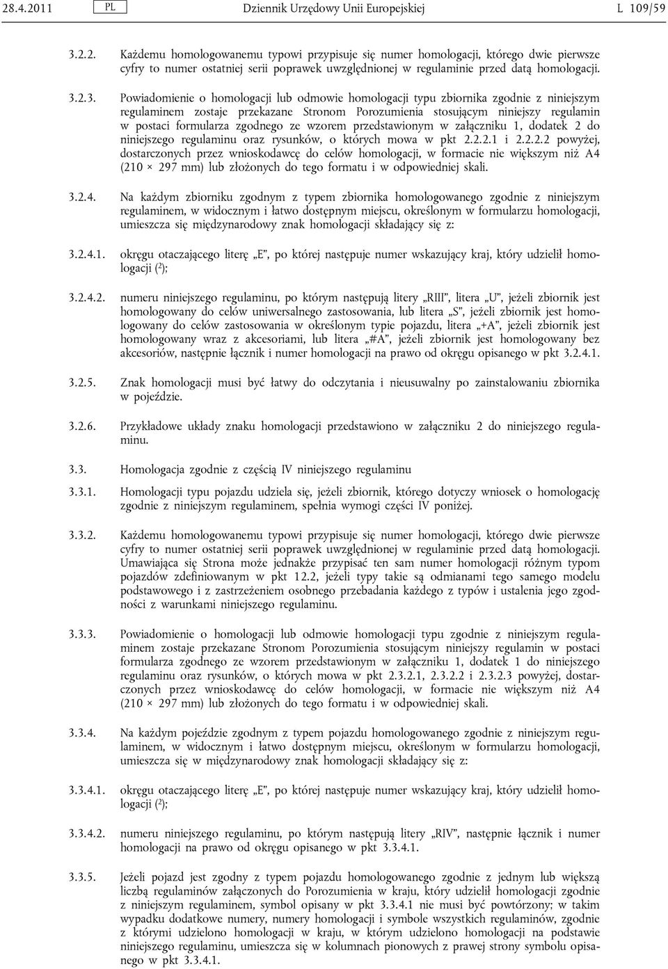 zgodnego ze wzorem przedstawionym w załączniku 1, dodatek 2 