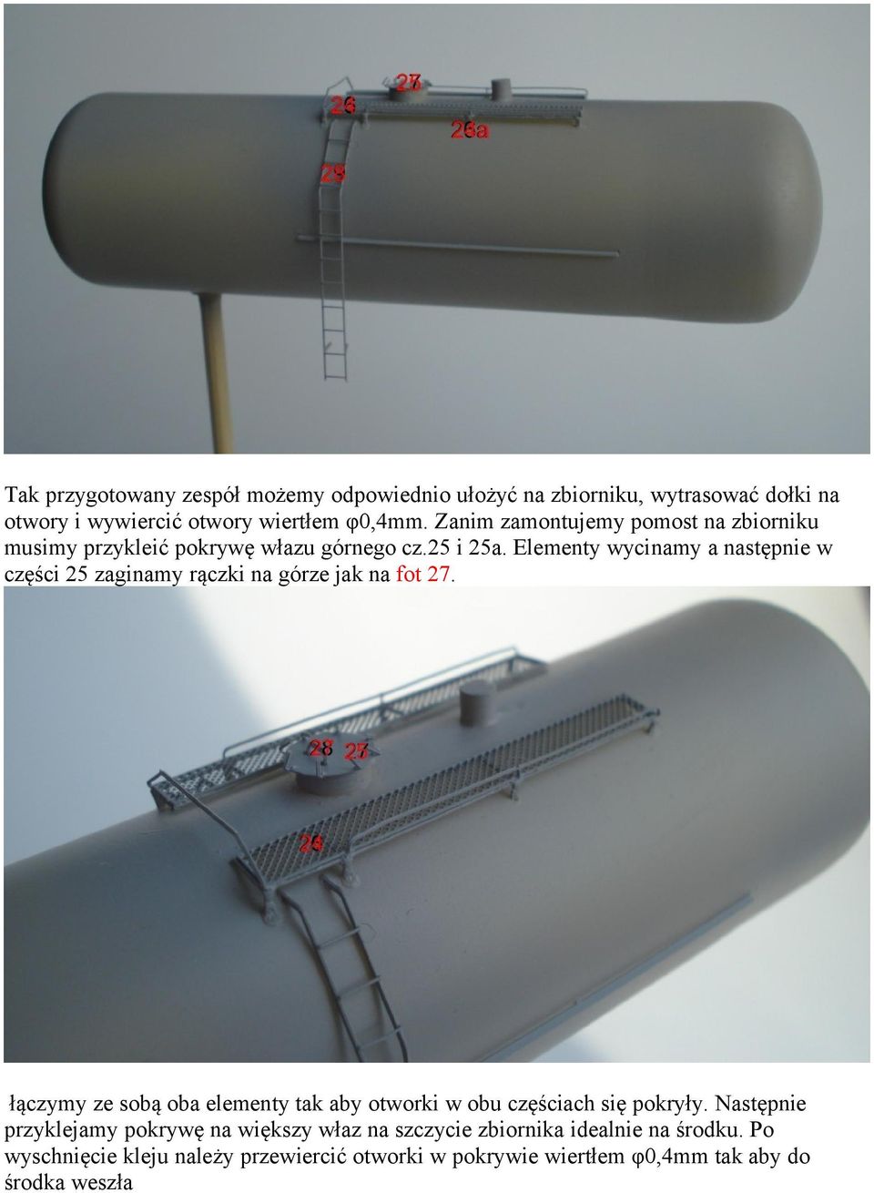 Elementy wycinamy a następnie w części 25 zaginamy rączki na górze jak na fot 27.