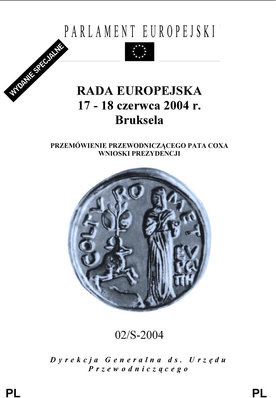 Bruksela PRZEMÓWIENIE PRZEWODNICZĄCEGO PATA