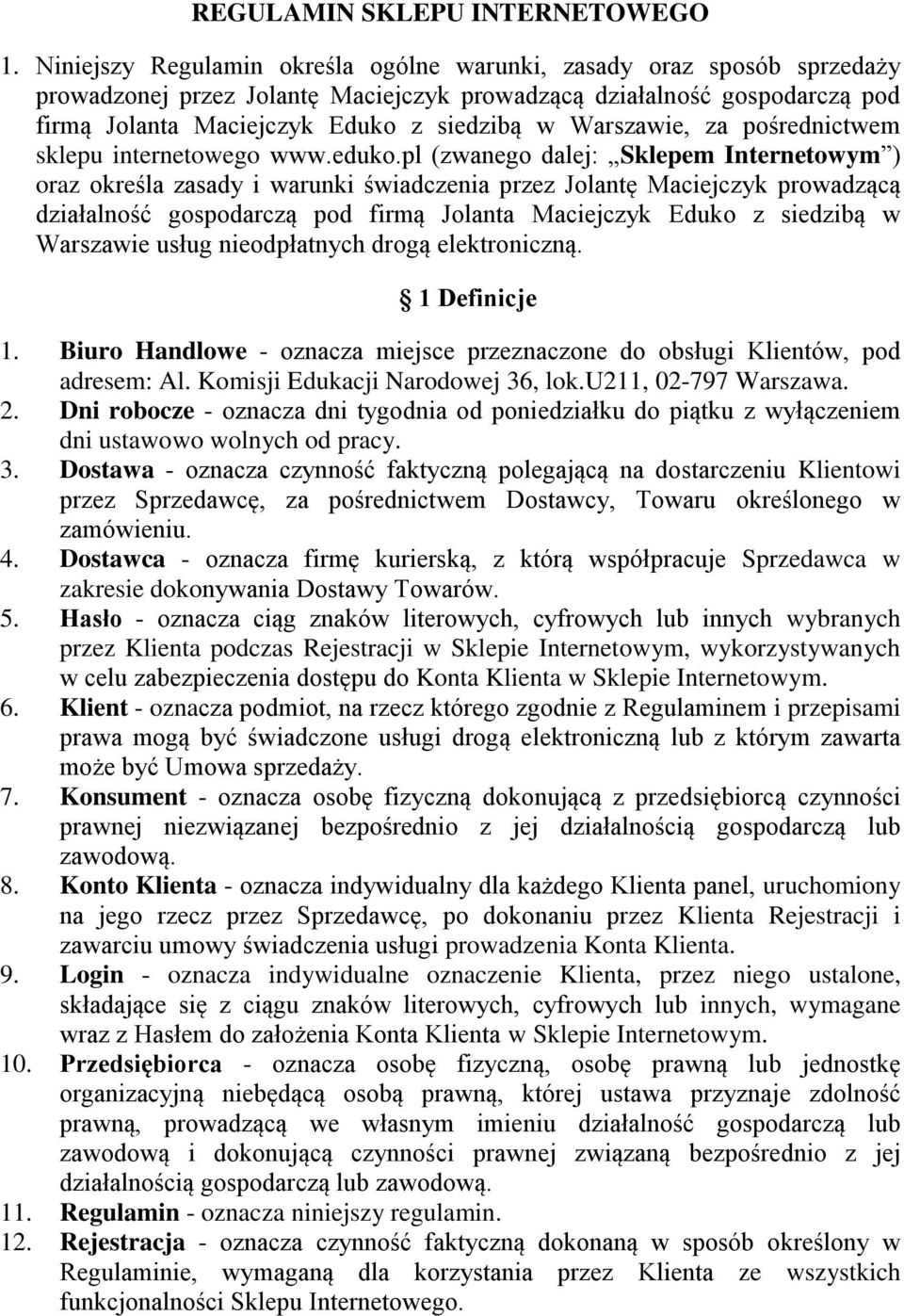Warszawie, za pośrednictwem sklepu internetowego www.eduko.