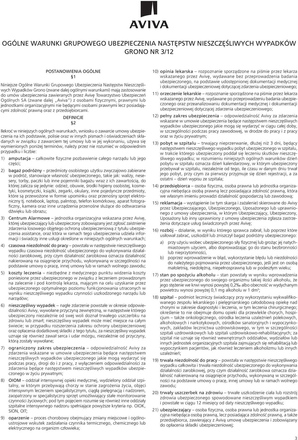 jednostkami organizacyjnymi nie będącymi osobami prawnymi lecz posiadającymi zdolność prawną oraz z przedsiębiorcami.
