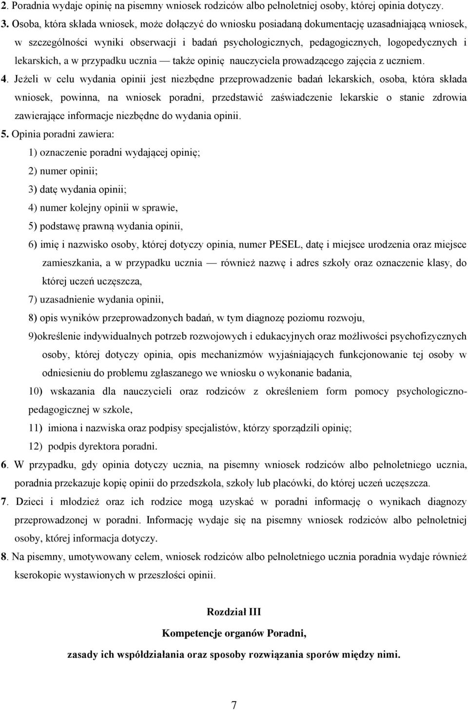 lekarskich, a w przypadku ucznia także opinię nauczyciela prowadzącego zajęcia z uczniem. 4.