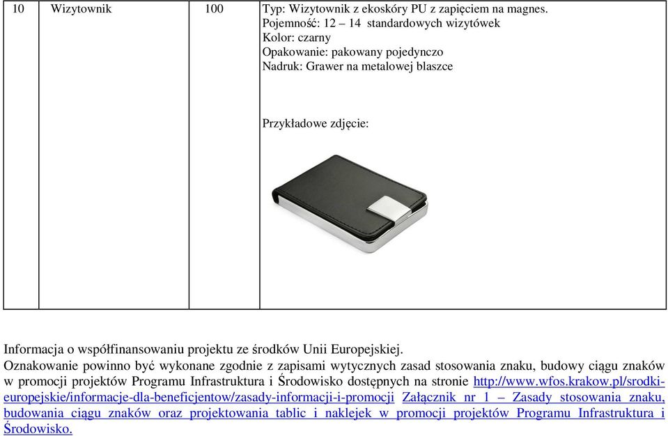 Unii Europejskiej.