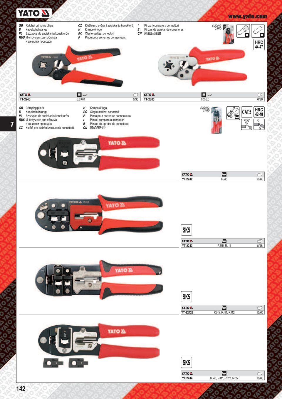 conectori Pince pour serrer les connecteurs Pinze i compare a connettori Pinzas de apretar de conectores 棘 轮 压 线 钳 YT-2240 0.2-6.