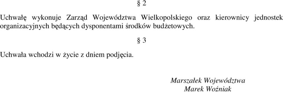 dysponentami środków budżetowych.