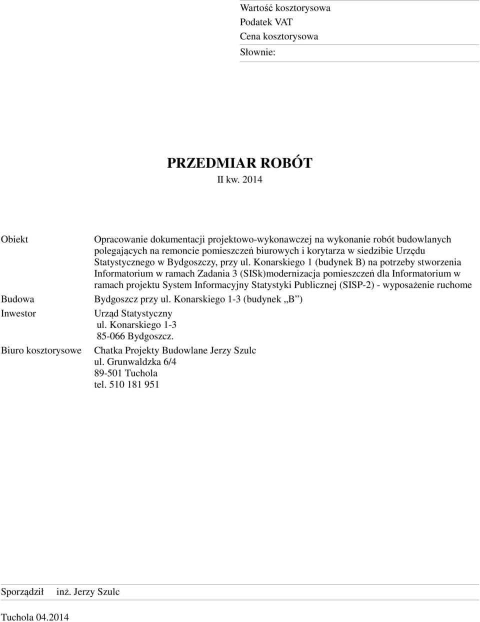 Urzędu Statystycznego w Bydgoszczy, przy ul.