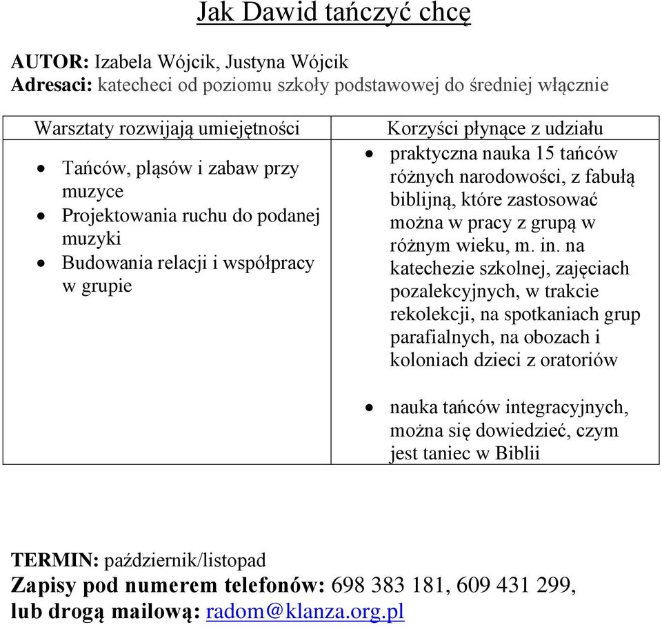 różnych narodowości, z fabułą biblijną, które zastosować można w pracy z grupą w różnym wieku, m. in.