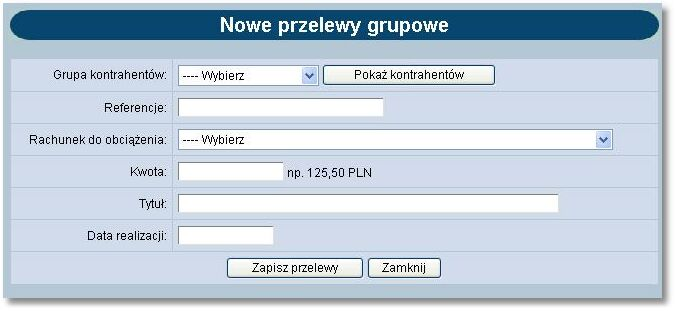 Rozdział 9 Przelewy Rozdział 9. Przelewy 9.1. Przelewy grupowe 9.1.1. Przelewy grupowe W menu Przelewy znajduje się opcja Przelewy grupowe.