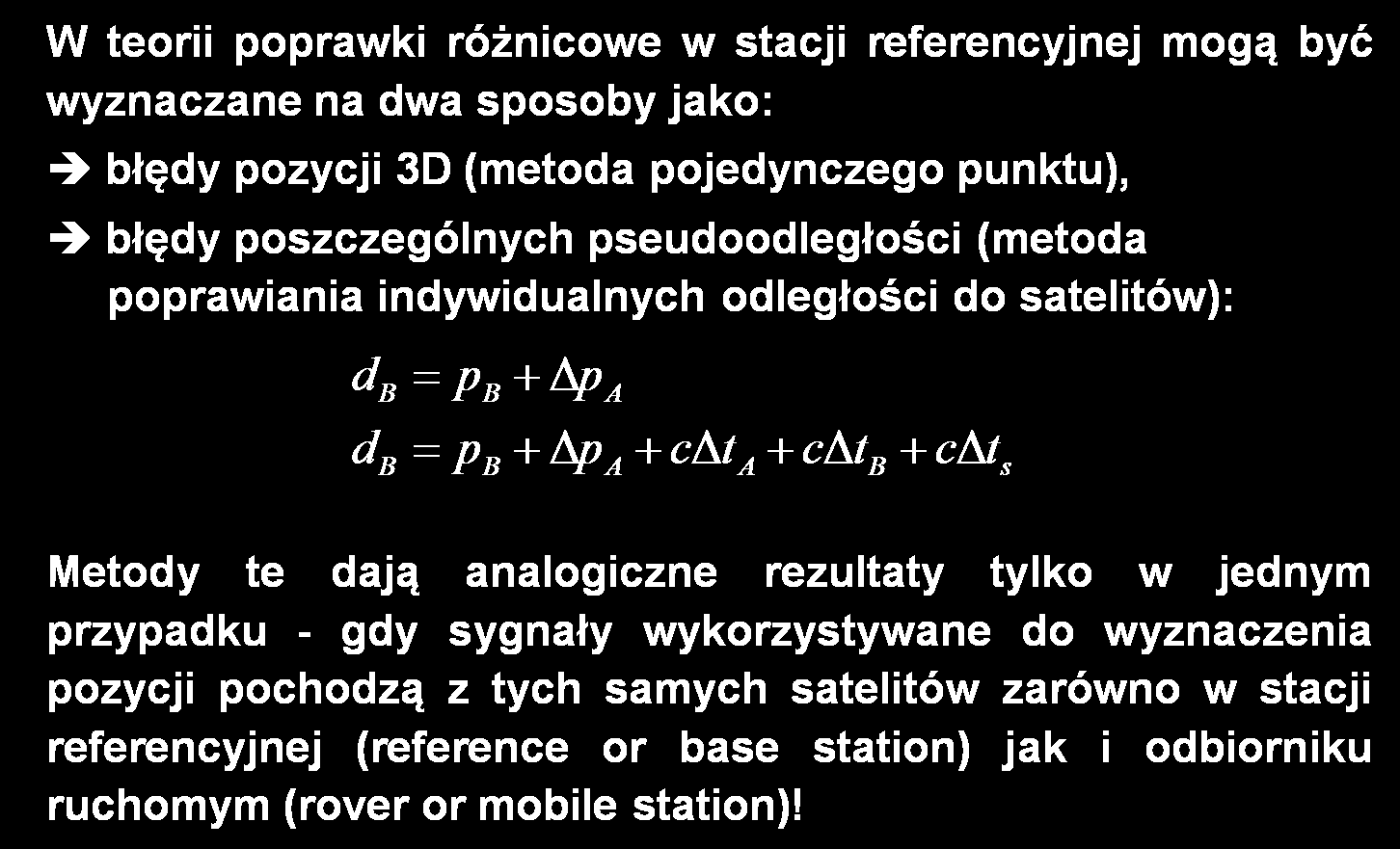 Systemy GNSS w pomiarach geodezyjnych 15/58 DGPS Systemy GNSS Obserwacje GNSS Pomiary