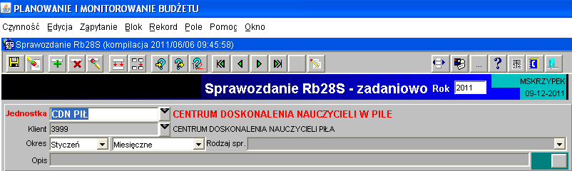 3.3. Czynności wstępne w celu wprowadzenia sprawozdania O możliwości wprowadzania danych do sprawozdań budżetowych (Rb-27S, Rb-28S) jednostki zostaną poinformowane e-mailem przez Departament Finansów