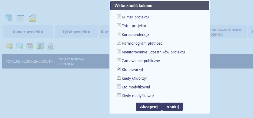 Aby rozszerzyć listę wyświetlanych kolumn, wybierz funkcję Widoczność kolumn W otwartym oknie Widoczność kolumn możesz wybrać kolumny które wyświetlają się na liście.