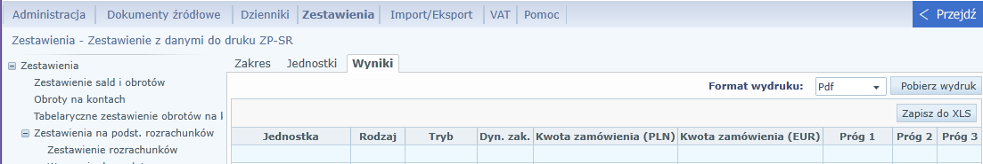 Finanse. Jak wprowadzać zamówienia i tworzyć zestawienia z zamówień? 5/5 Przygotowanie zestawienia do uzupełnienia druku ZP-SR 1. W górnym menu wybierz zakładkę Zestawienia. 2.