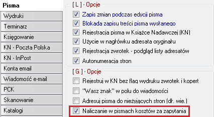 W celu automatycznego naliczania opłaty należy w module Konfiguracja menu Preferencje zakładka Korespondencja w globalnej sekcji Opcje zaznaczyć opcję Naliczanie w pismach kosztów za zapytania.