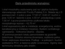 Lokal wyposażony jest w instalacje: energetyczną, wodnokanalizacyjną (z instalacji miejskiej). System centralnego ogrzewania kotłownia lokalna - olejowa.