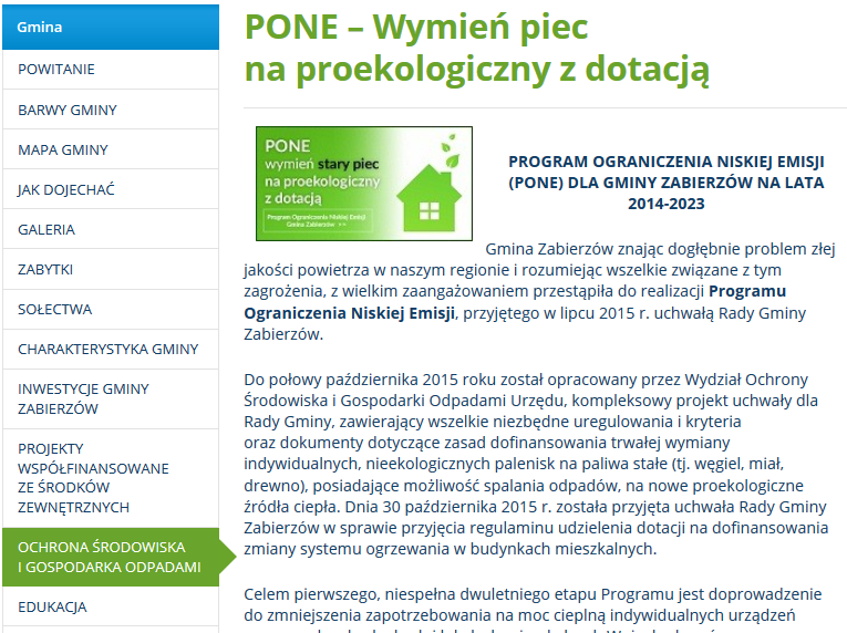 Program Ograniczenia Niskiej Emisji (PONE) 31.07.2015 r. Uchwała Rady Gminy dotycząca przyjęcia dokumentu PONE na lata 2014 2023 dla Gminy Zabierzów 30 października 2015 r.