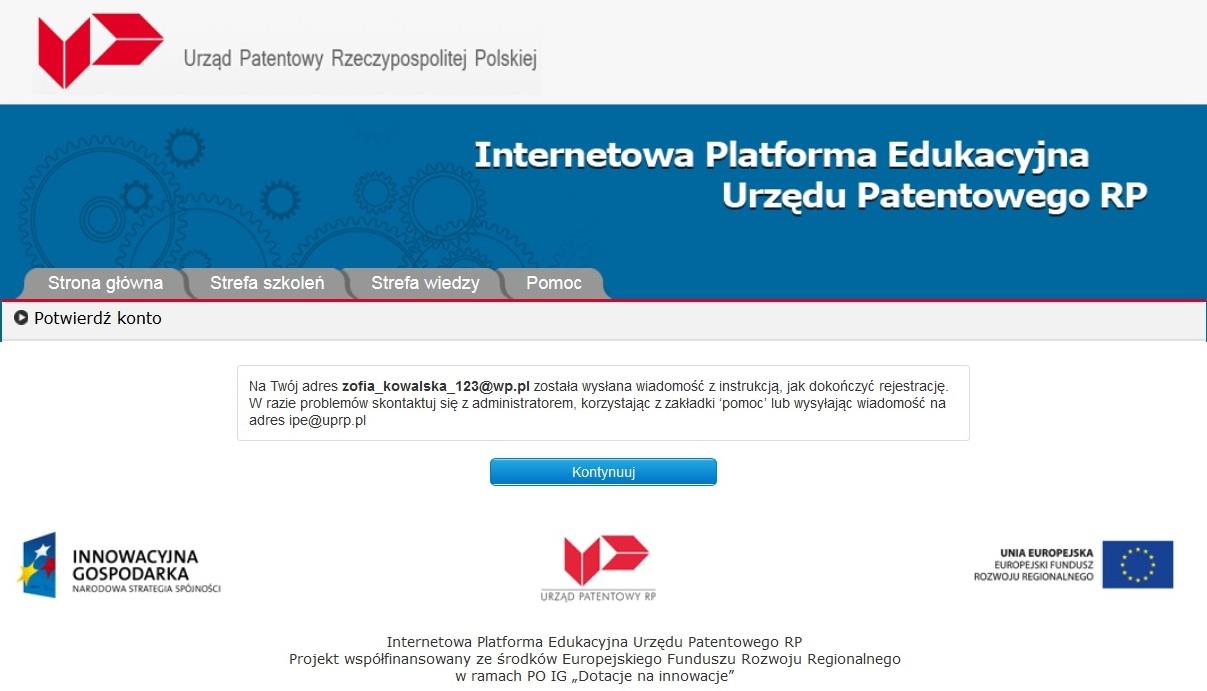 Rejestracja Po zapoznaniu się z informacją dotyczącą dalszych kroków rejestracji