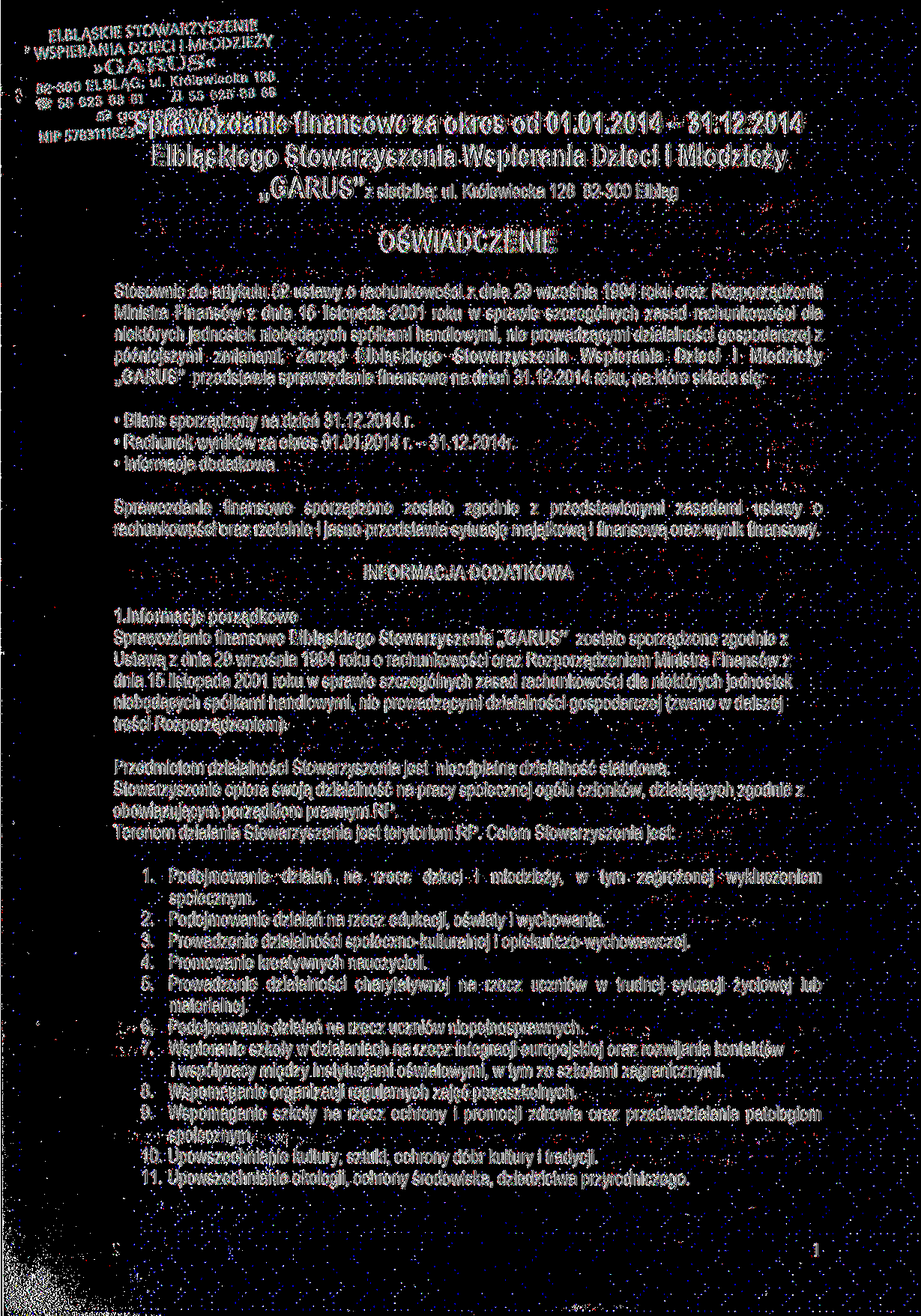 STOWARZYSZENIE DZIECI. MŁODZIEŻY 800 ELBLĄG. "'Króiewiecka 8 «55 65 88 6 & 55 65 8 gqeisigsg^^^frfłansoweza ^^^ ^ 0.0.04..04 Ebąskiego Stowarzyszenia Wspierania Dzieci i Młodzieży GARUS"z siedzibą: u.