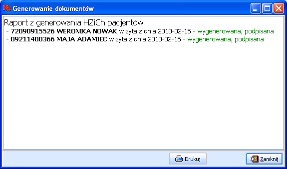 INSTRUKCJA!Funkcjonalność przedstawiona w tym punkcie może być wykorzystana do generowania historii ze złożeniem podpisu elektronicznego z wizyt różnych pacjentów z dowolnych dni minionych. 3.2.4.