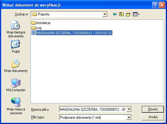 katalogu na dowolnym dysku. W oknie Wskaż dokument do weryfikacji w polu Szukaj w, należy wskazać właściwy katalog na dysku.