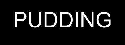 PUDDING