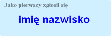 W trybie Kto pierwszy ten lepszy odpowiedzi może udzielić ten uczeń, który jako pierwszy się zgłosi.