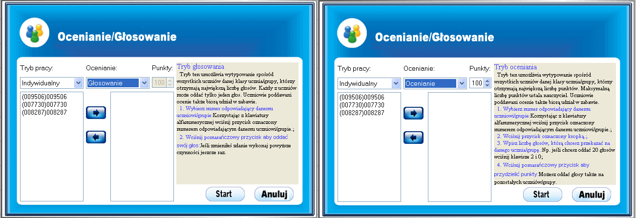 Tryb Oceniania/Głosowania umożliwia wytypowanie spośród wszystkich uczniów danej klasy ucznia/grupy (wybór grupy jest możliwy tylko w przypadku pogrupowania uczniów w bazie danych Lista uczniów patrz