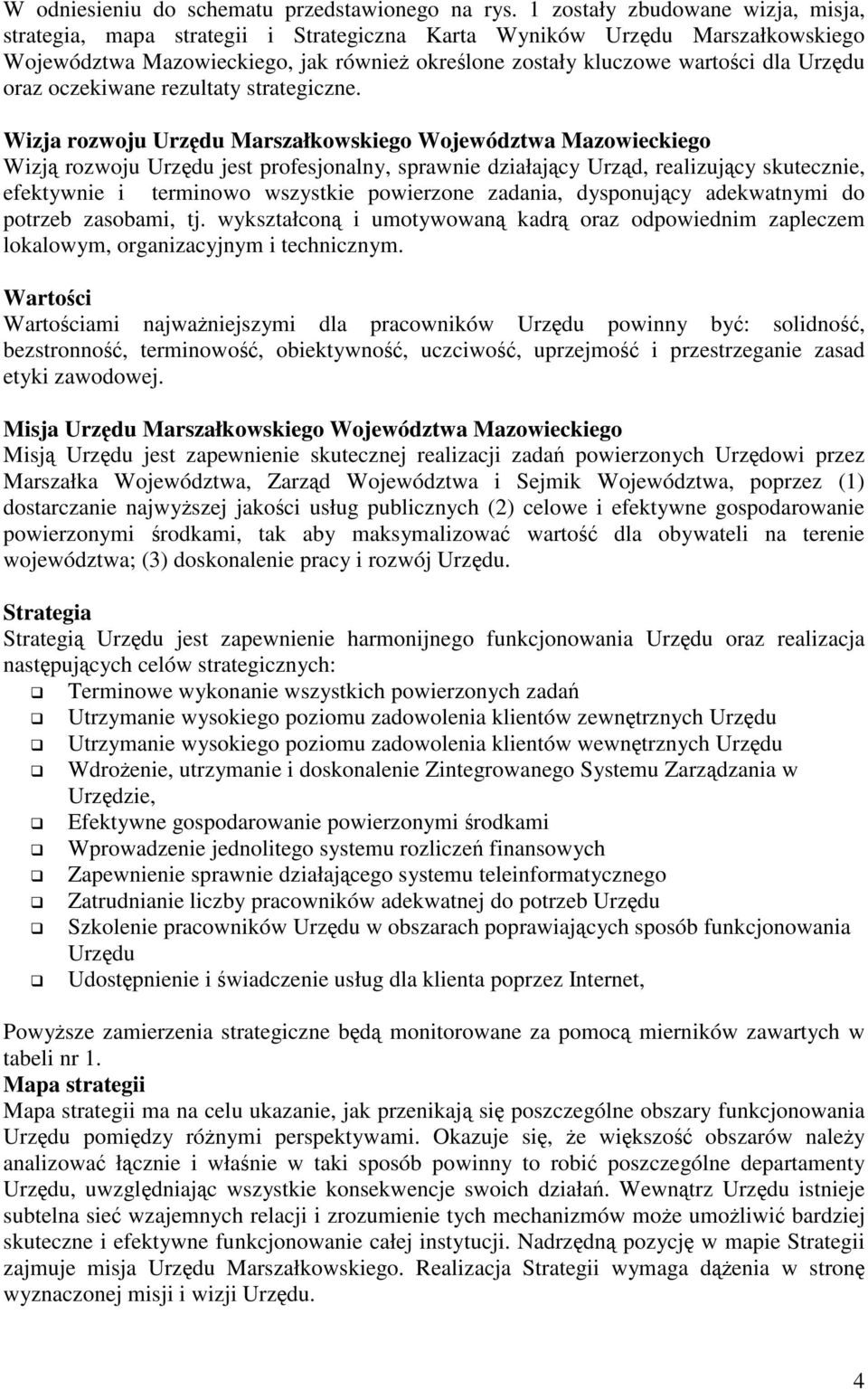 oczekiwane rezultaty strategiczne.