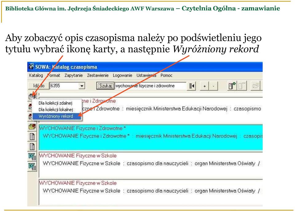 Ogólna - zamawianie Aby zobaczyć opis czasopisma