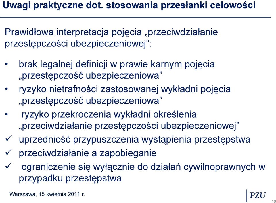 definicji w prawie karnym pojęcia przestępczość ubezpieczeniowa ryzyko nietrafności zastosowanej wykładni pojęcia przestępczość