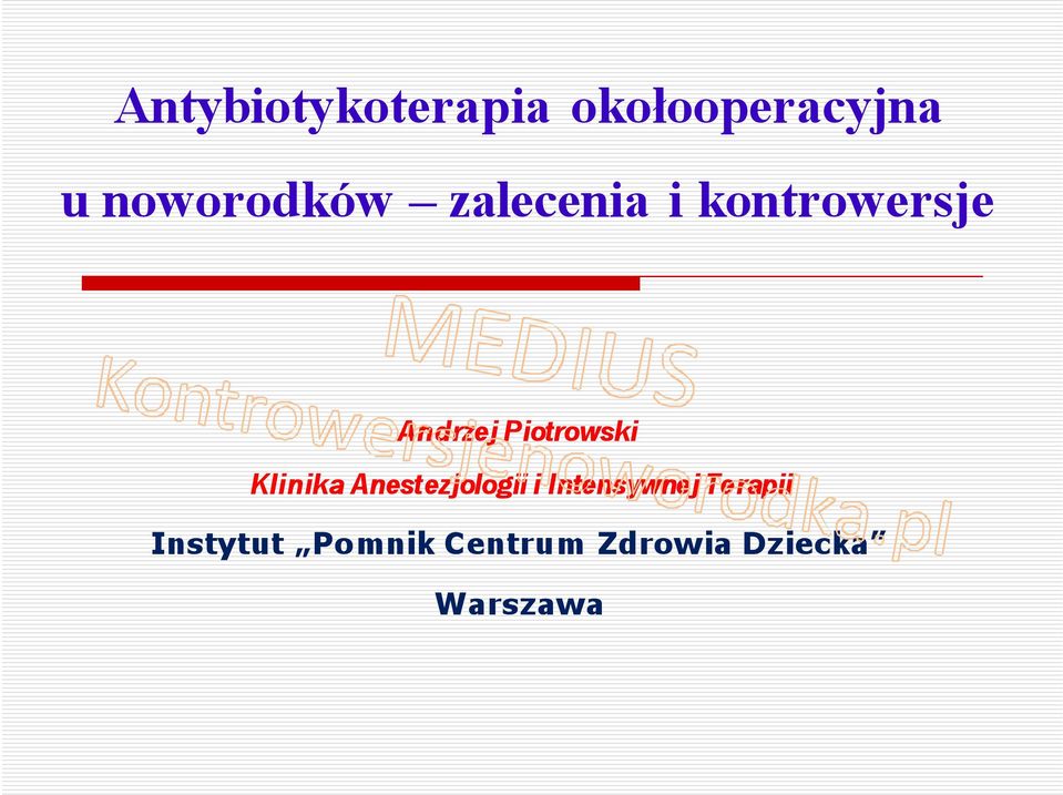 Piotrowski Klinika Anestezjologii i
