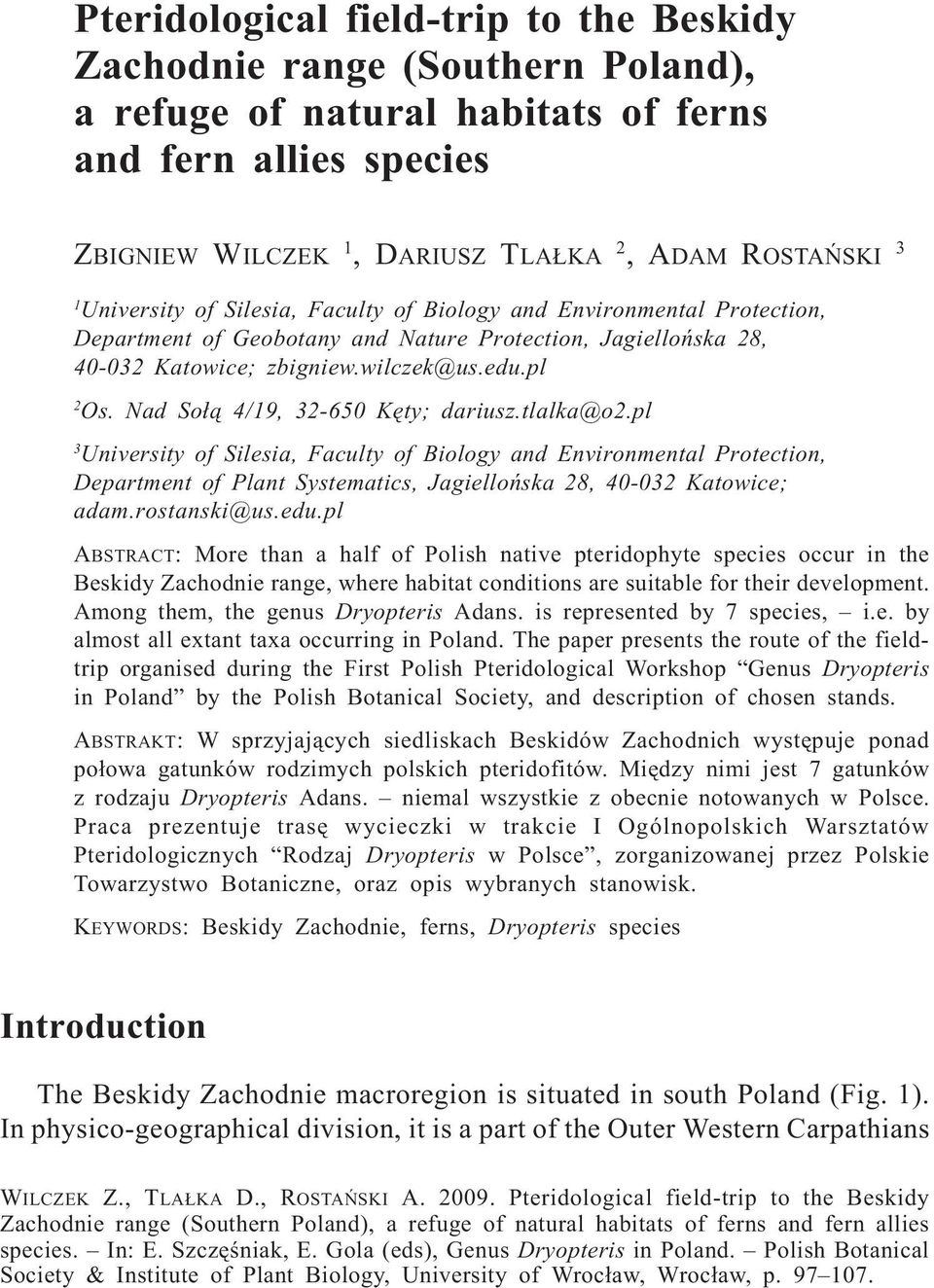 28, 40-032 Katowice; zbigniew.wilczek@us.edu.pl 2 Os. Nad So³¹ 4/19, 32-650 Kêty; dariusz.tlalka@o2.