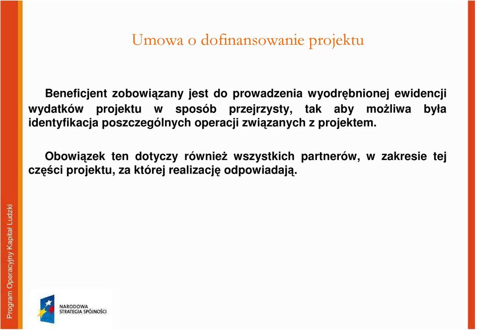 identyfikacja poszczególnych operacji związanych z projektem.