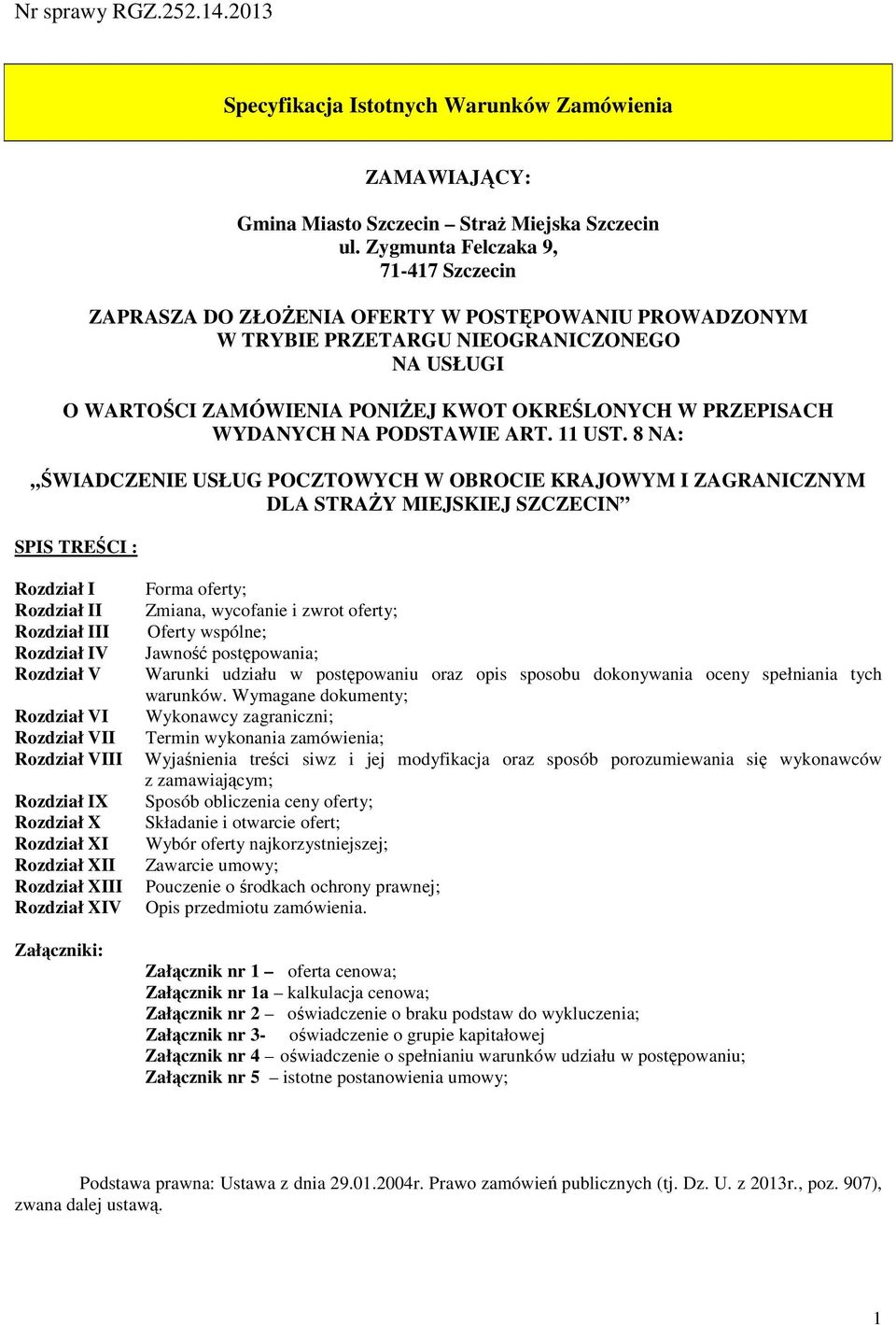 WYDANYCH NA PODSTAWIE ART. 11 UST.