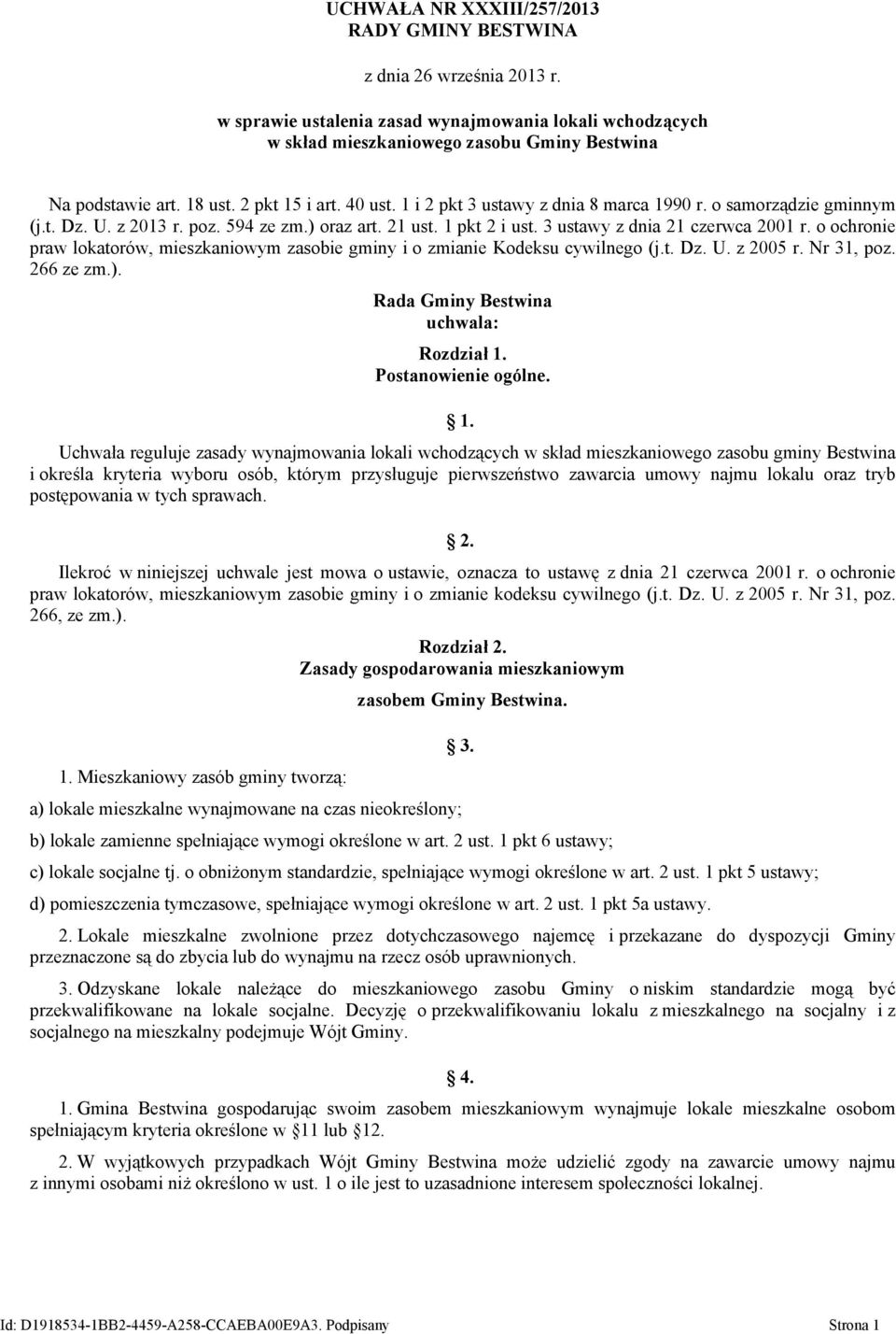 3 ustawy z dnia 21 czerwca 2001 r. o ochronie praw lokatorów, mieszkaniowym zasobie gminy i o zmianie Kodeksu cywilnego (j.t. Dz. U. z 2005 r. Nr 31, poz. 266 ze zm.).