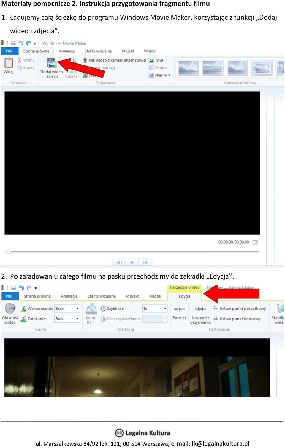 Ładujemy całą ścieżkę do programu Windows Movie Maker,