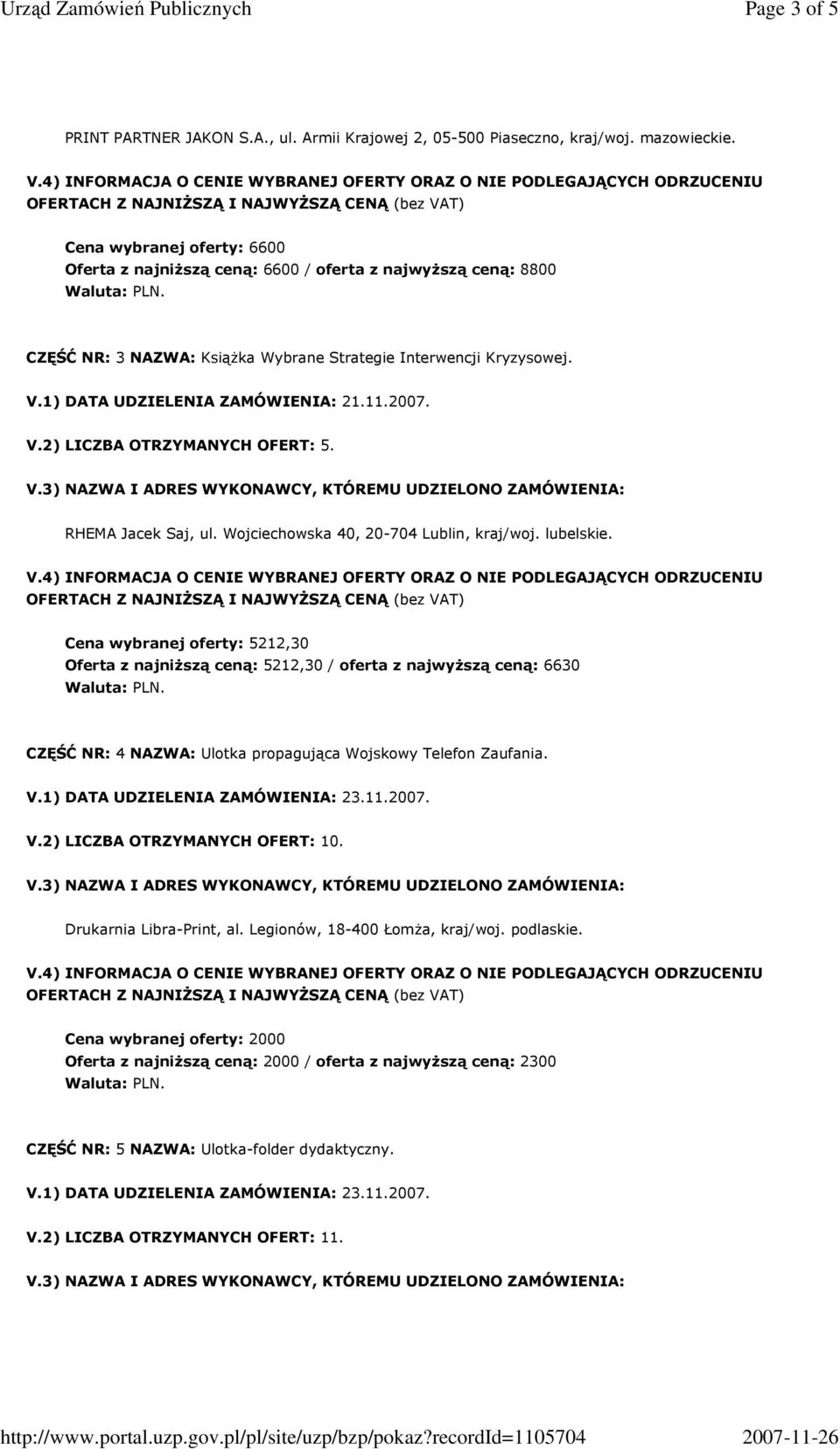 Wojciechowska 40, 20-704 Lublin, kraj/woj. lubelskie.