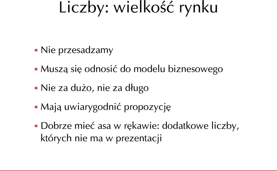 długo Mają uwiarygodnić propozycję Dobrze mieć asa