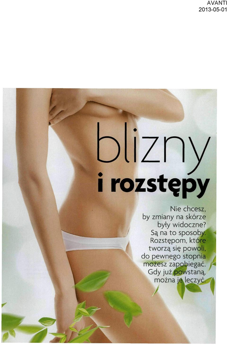 Rozstępom, które tworzą sę powol, do pewnego