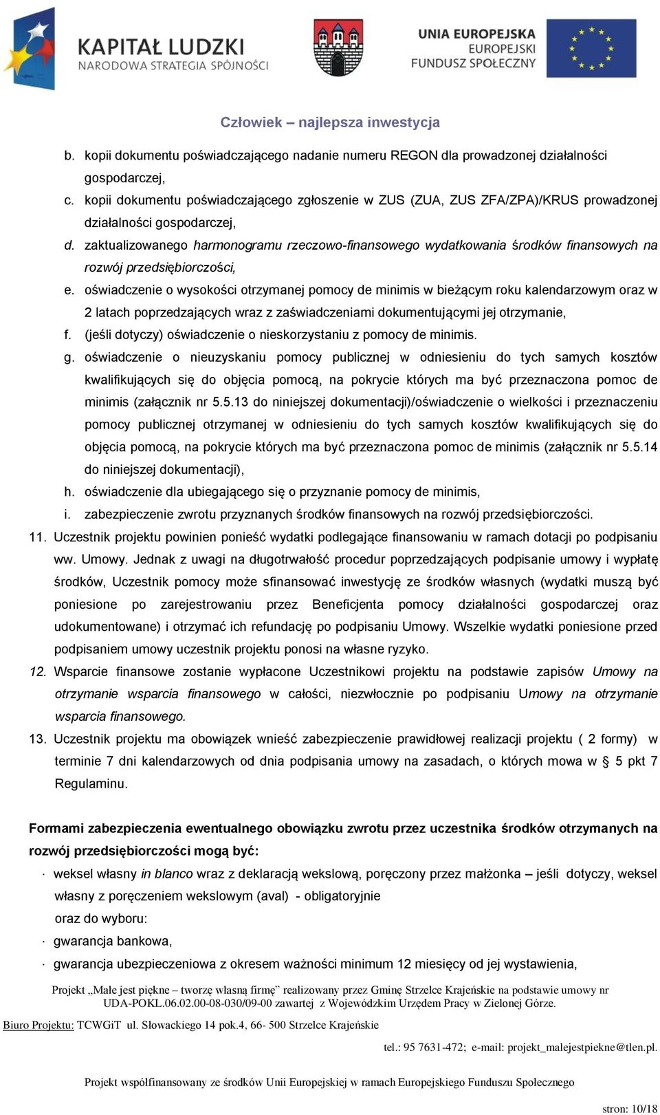 zaktualizowanego harmonogramu rzeczowo-finansowego wydatkowania środków finansowych na rozwój przedsiębiorczości, e.