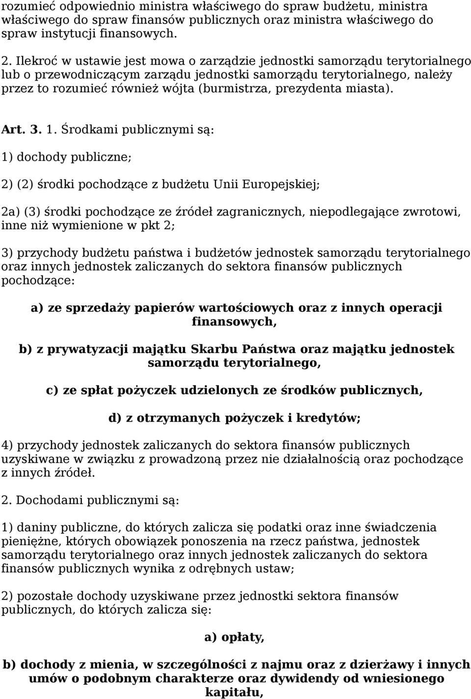 prezydenta miasta). Art. 3. 1.
