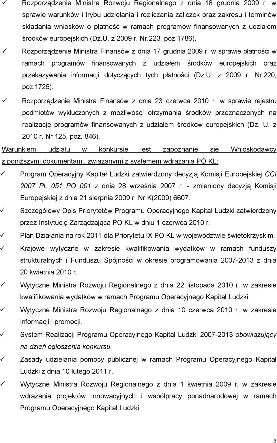 223, poz.1786). Rozporządzenie Ministra Finansów z dnia 17 grudnia 2009 r.