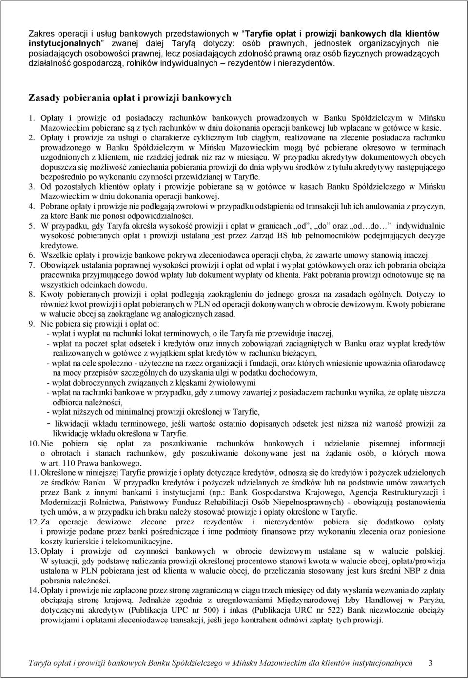 Zasady pobierania opłat i prowizji bankowych 1.
