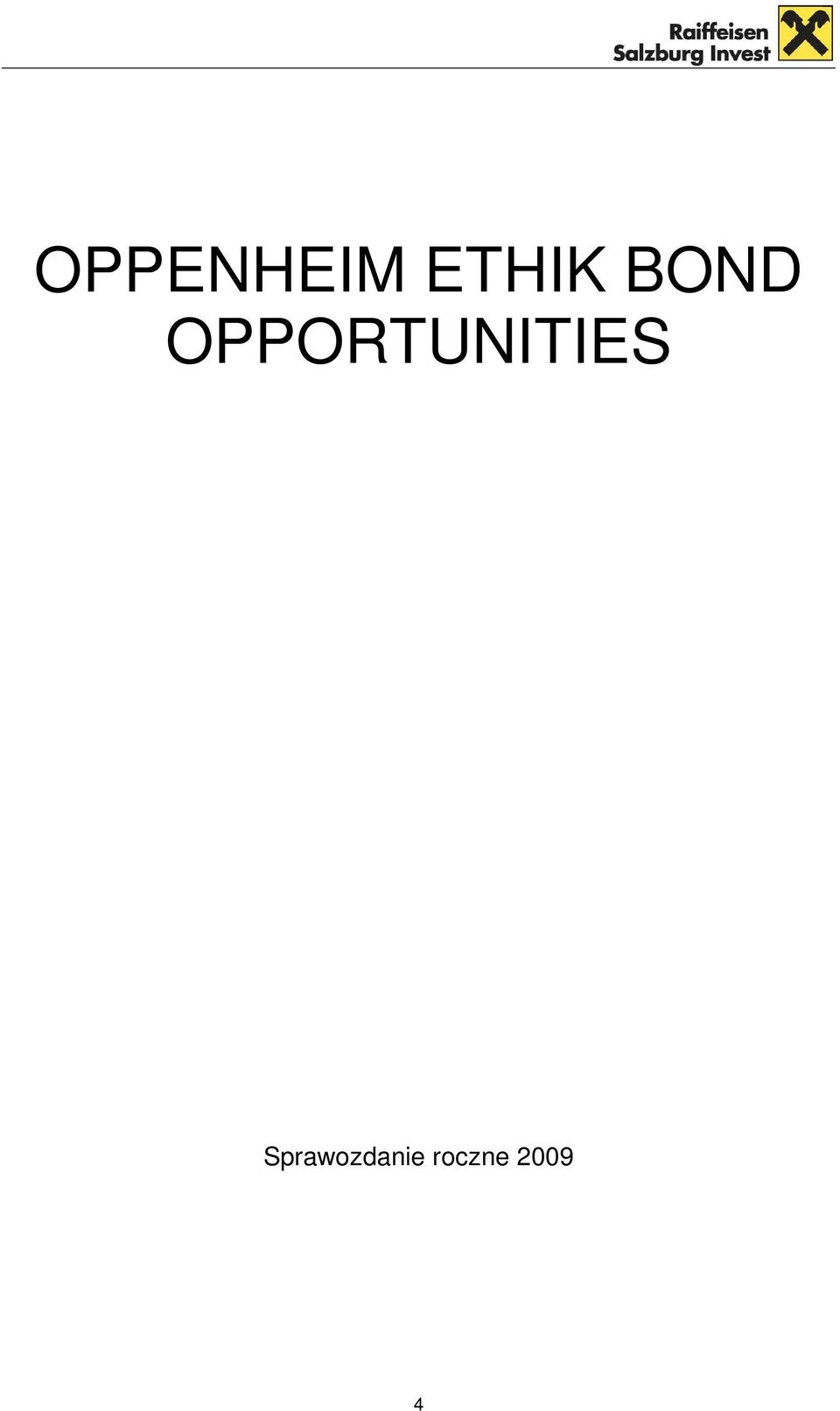 OPPORTUNITIES