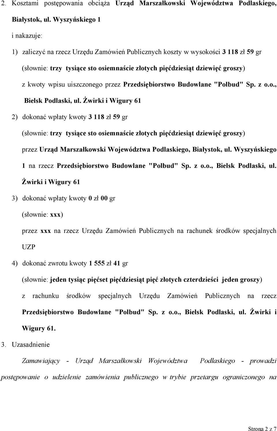 wpisu uiszczonego przez Przedsiębiorstwo Budowlane "Polbud" Sp. z o.o., Bielsk Podlaski, ul.