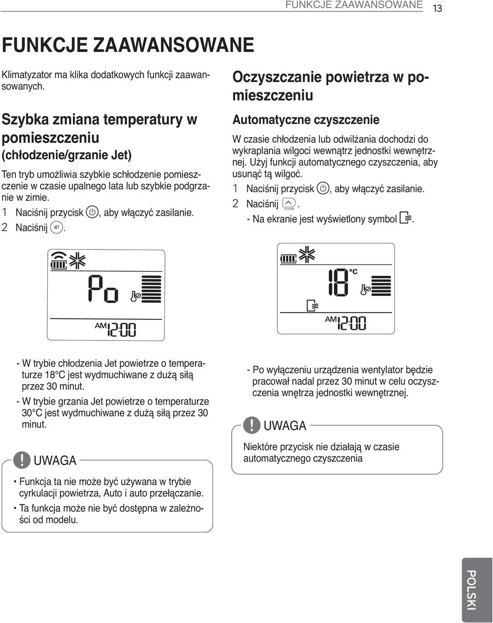 1 Naciśnij przycisk, aby włączyć zasilanie. 2 Naciśnij h.