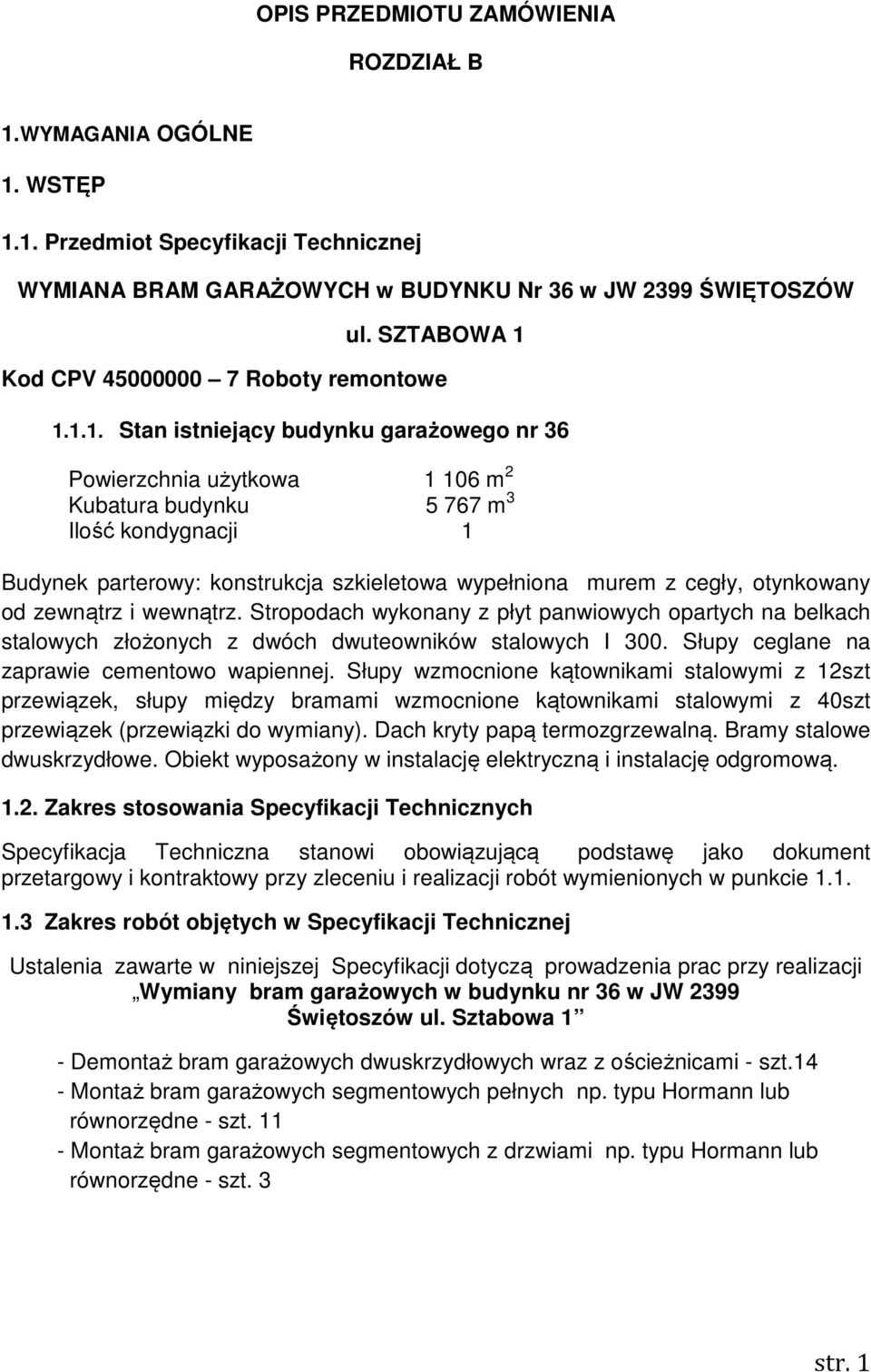 Kod CPV 45000000 7 Roboty remontowe 1.